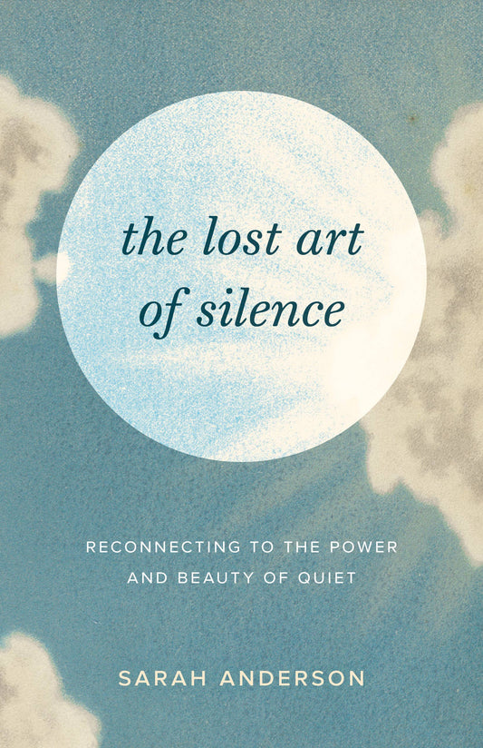 Book cover of 'The Lost Art of Silence' by Sarah Anderson with a celestial design.