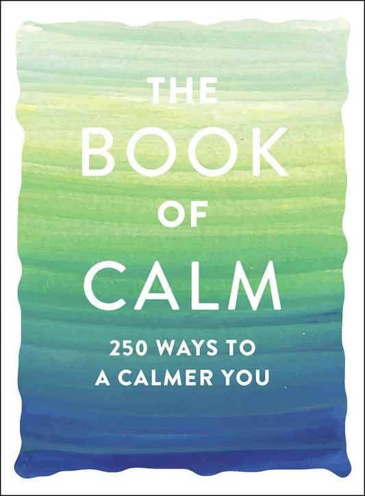 Book of Calm by Adams Media